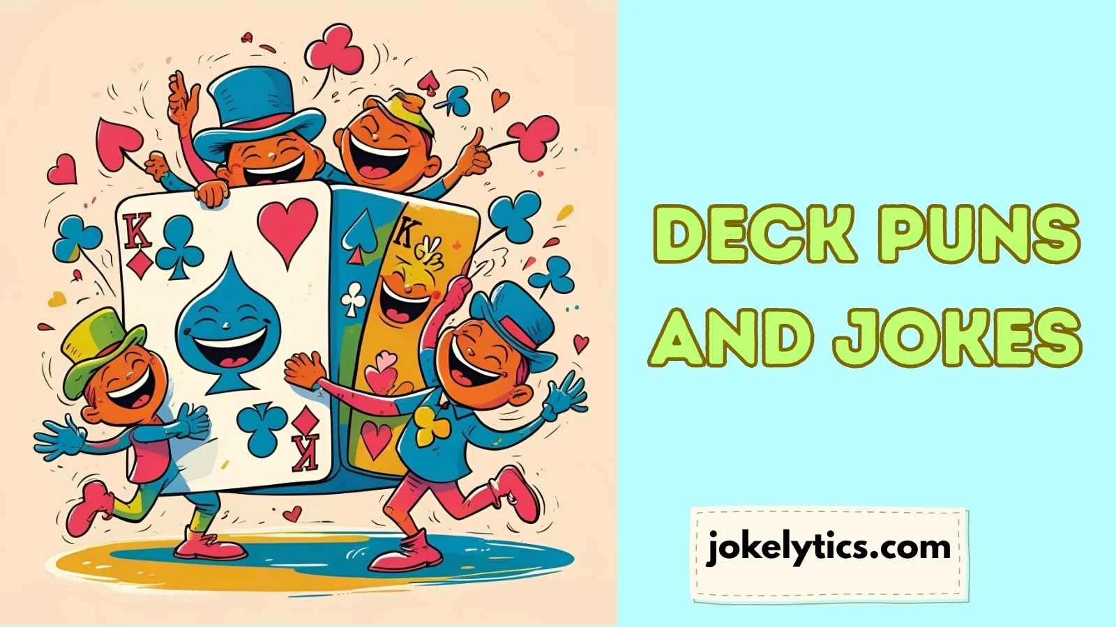 Deck Puns and Jokes