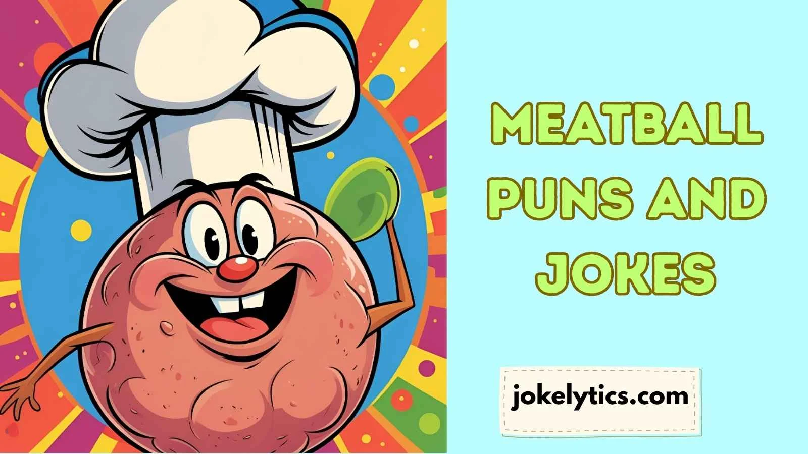 Meatball Puns and Jokes