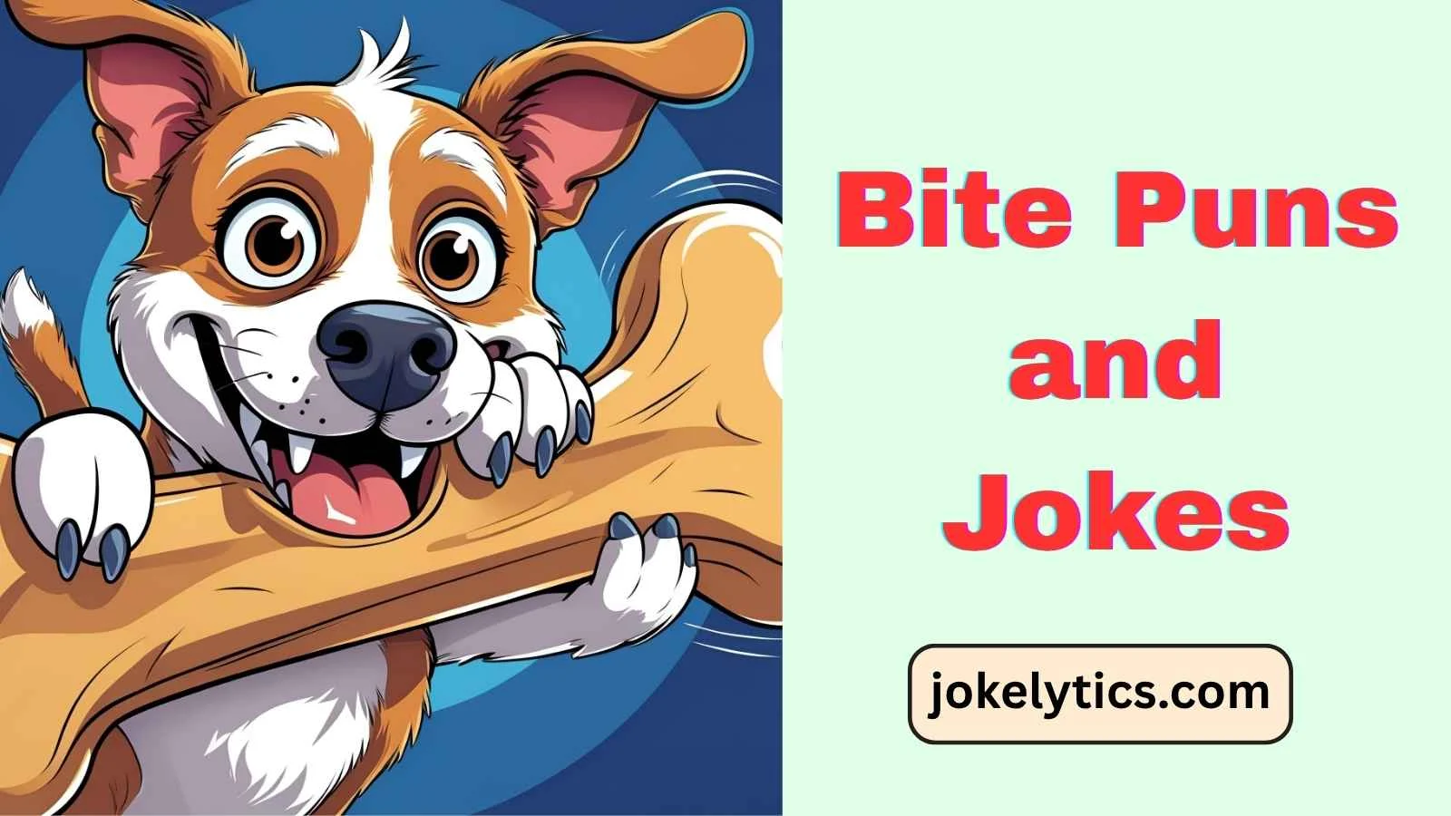 Bite Puns and Jokes