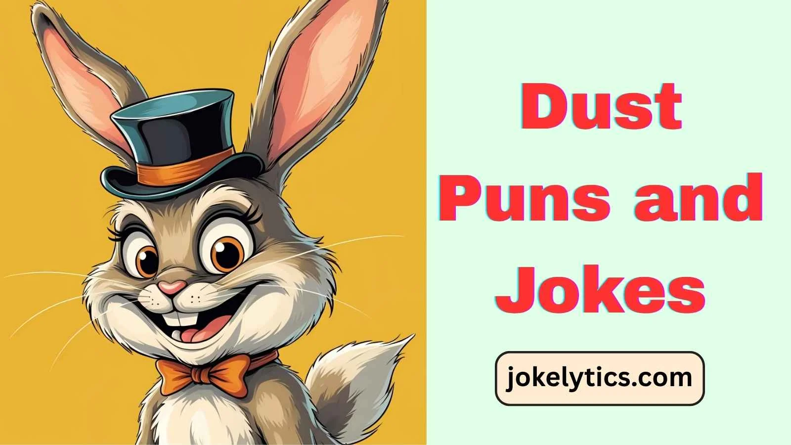 Dust Puns and Jokes
