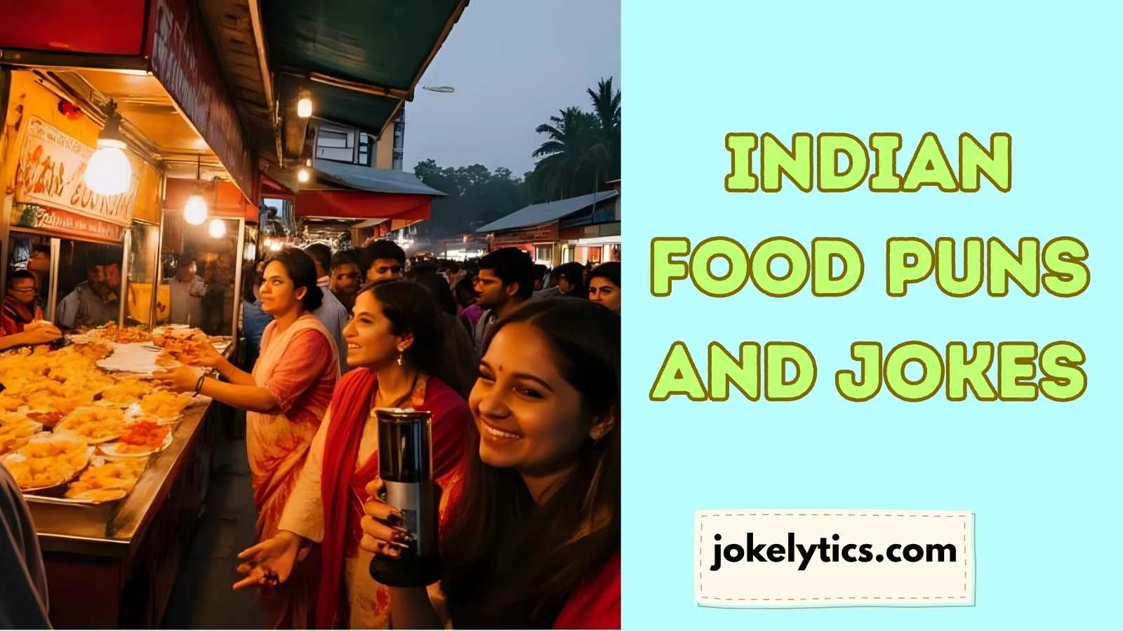 153+ Indian Food Puns and Jokes That Curry Your Favor (2025)
