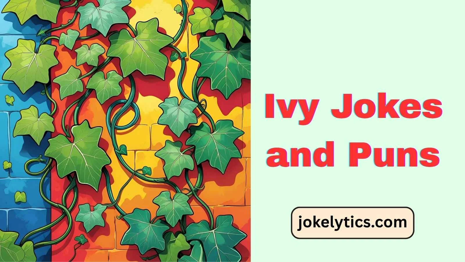 Ivy Jokes and Puns