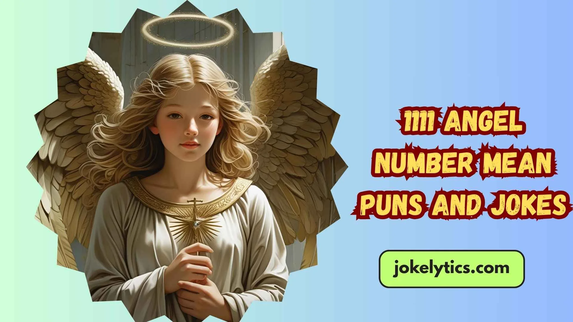 173+ 1111 Angel Number Mean Puns and Jokes (2025)