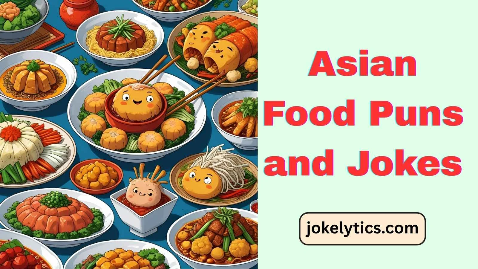 Asian Food Puns and Jokes