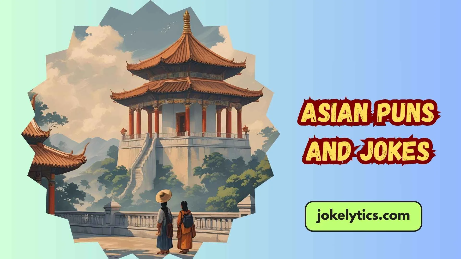 169+ Ultimate Guide to Asian Puns and Jokes for Every Laugh Lover(2025)