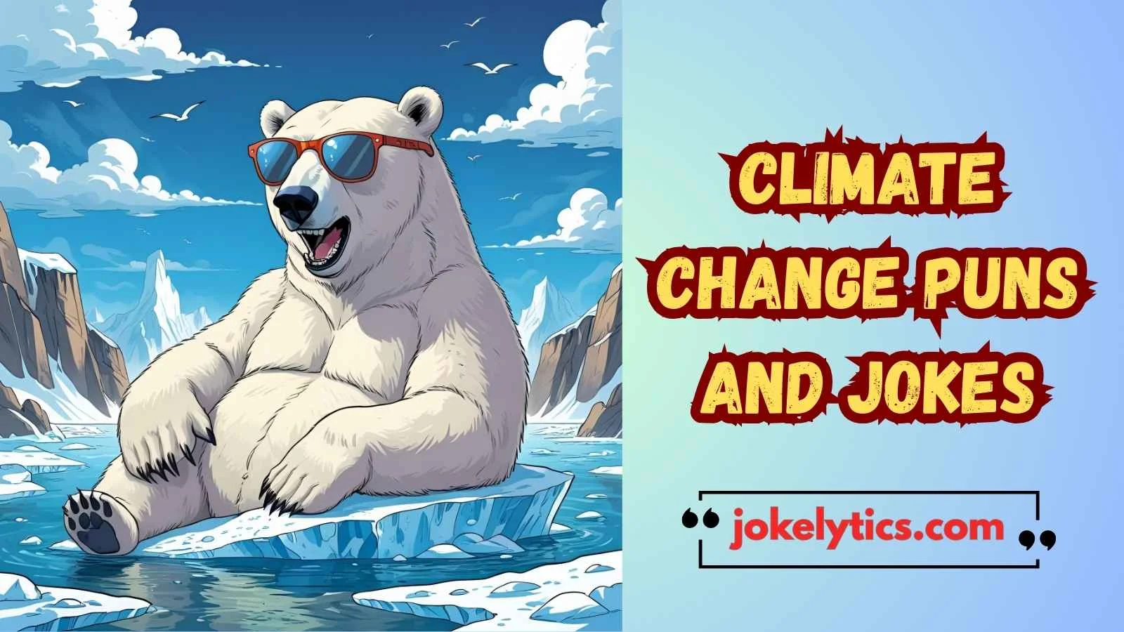 194+ Climate Change Puns and Jokes That Are Too Hot to Handle 🔥 (2025)