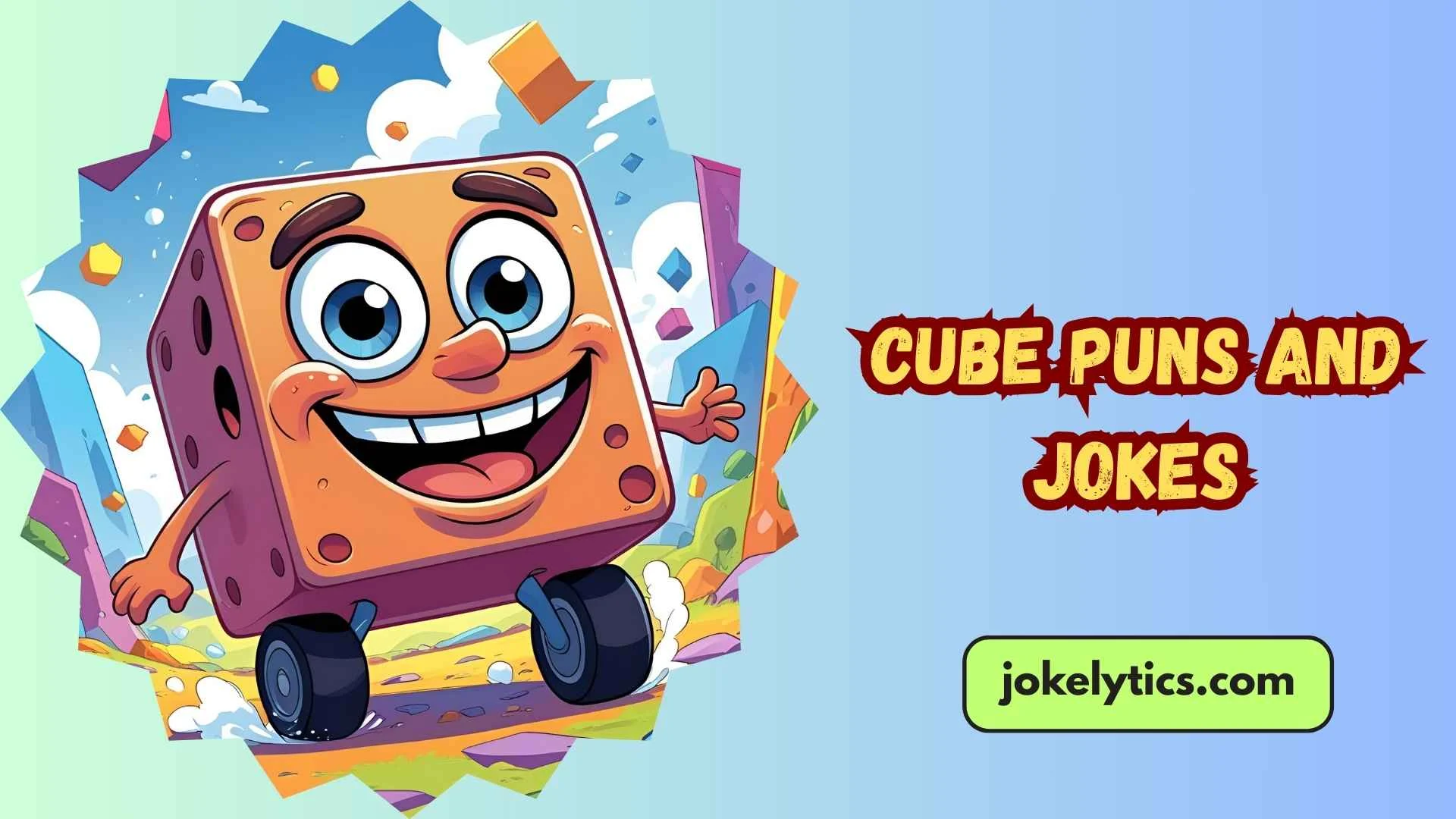 Cube Puns and Jokes