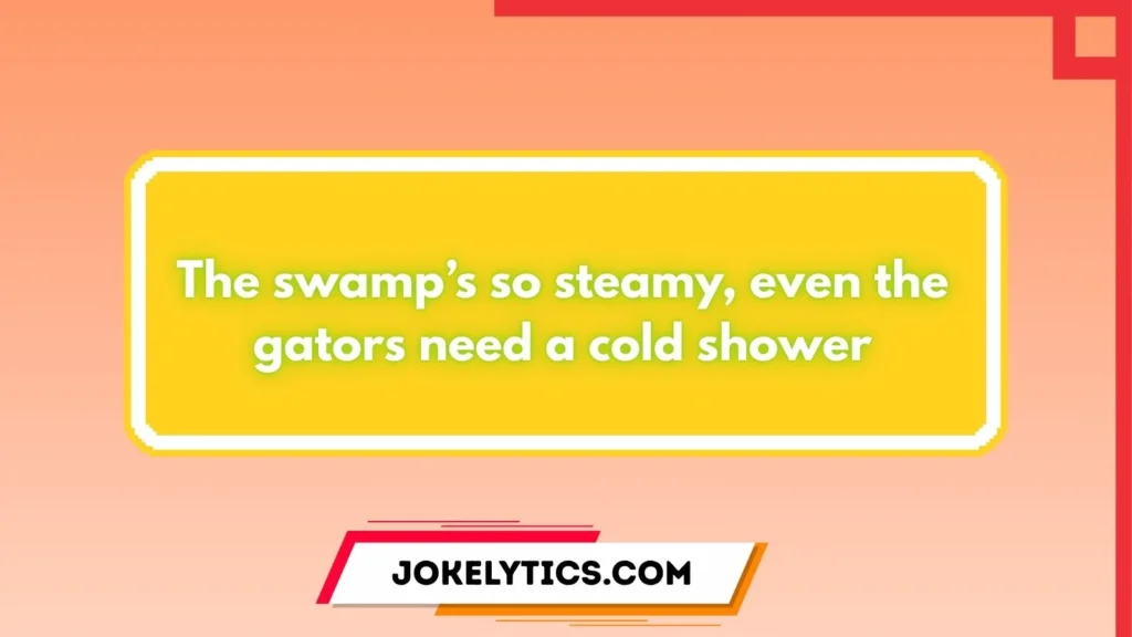 Dirty Swamp Puns and Jokes