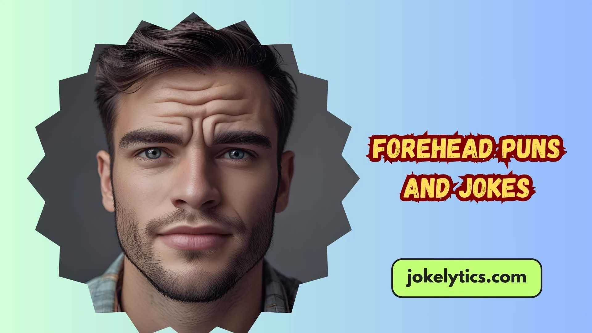Forehead Puns and Jokes