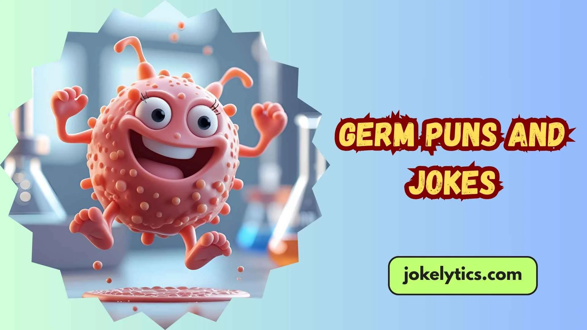 Germ Puns and Jokes