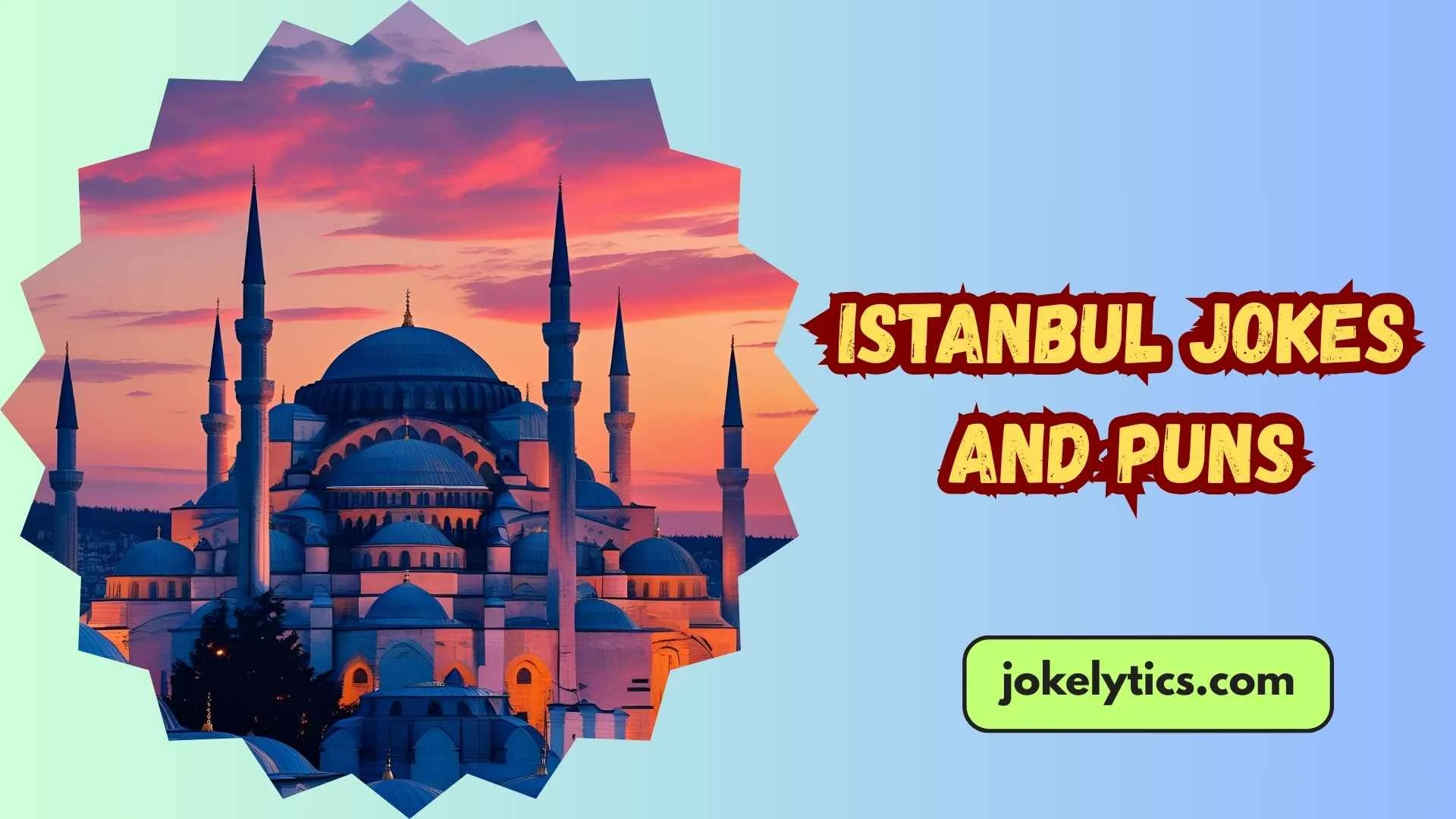 Istanbul Jokes and Puns