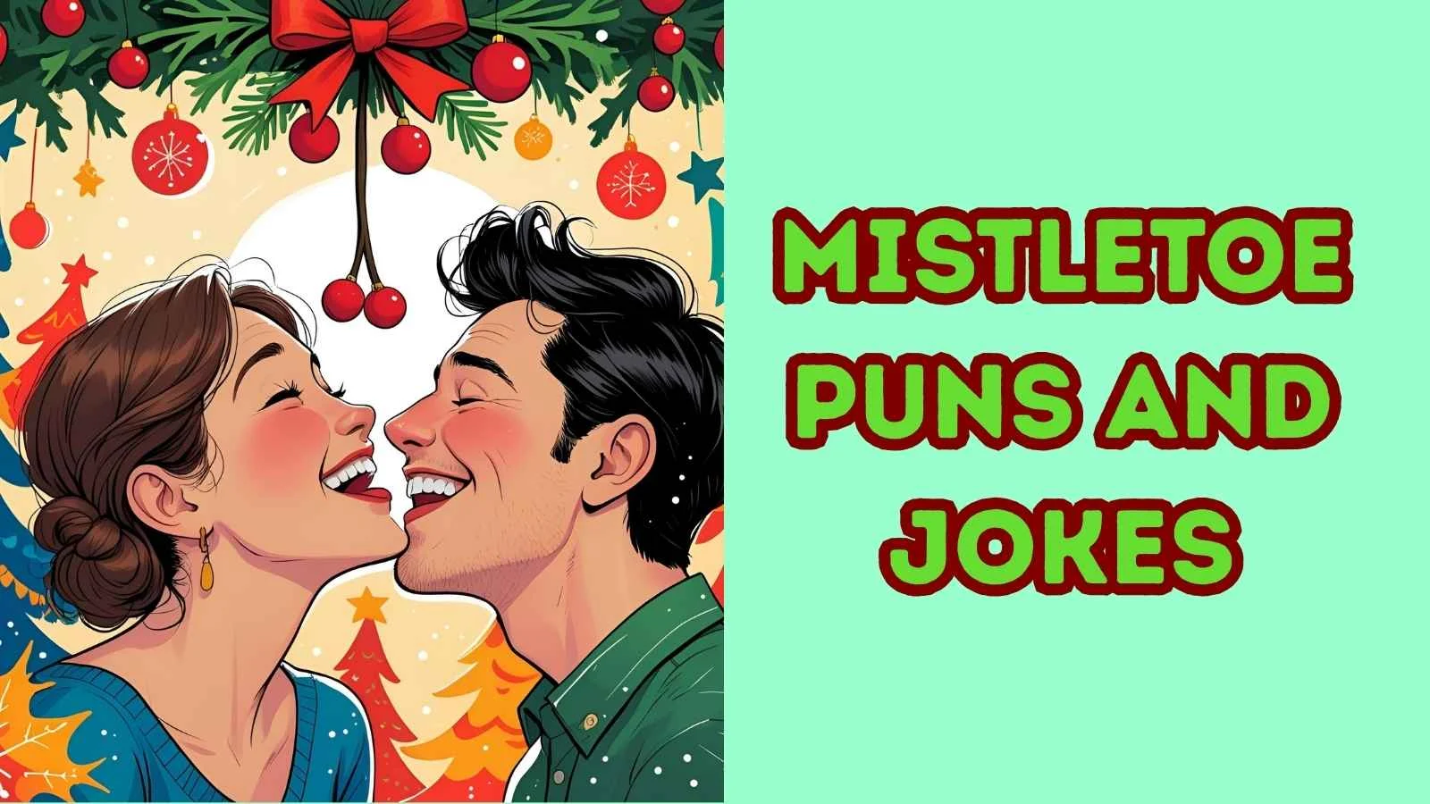 171+ Mistletoe Jokes That’ll Sleigh Your Holiday Party 🎄😂 (2025)