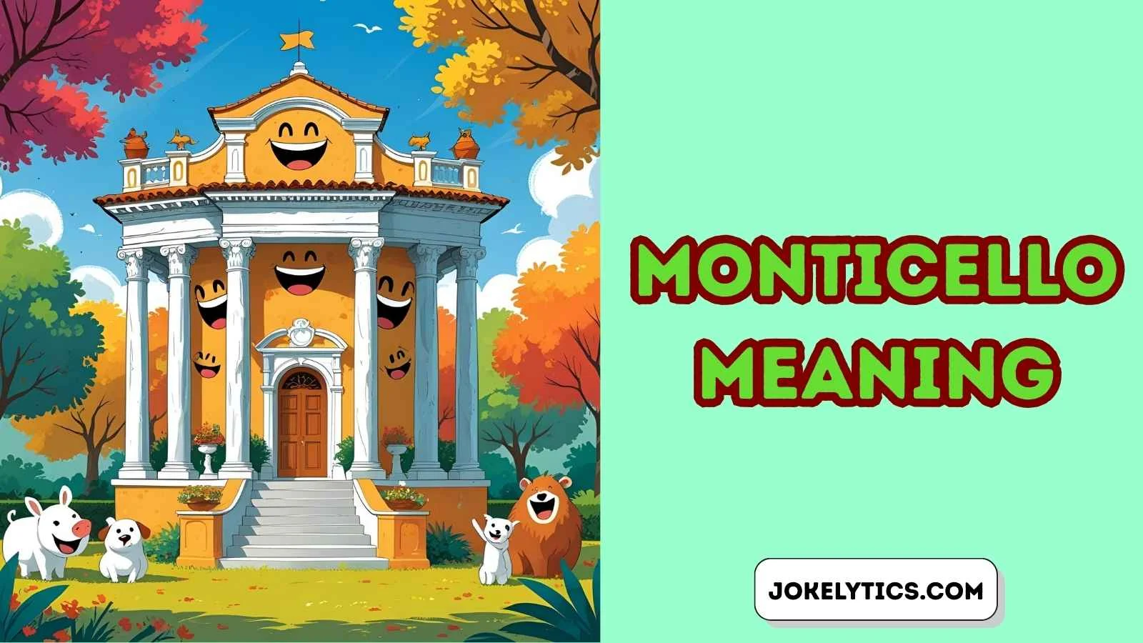 169+ Monticello Meaning: What It Really Stands For 🏛️ (2025)