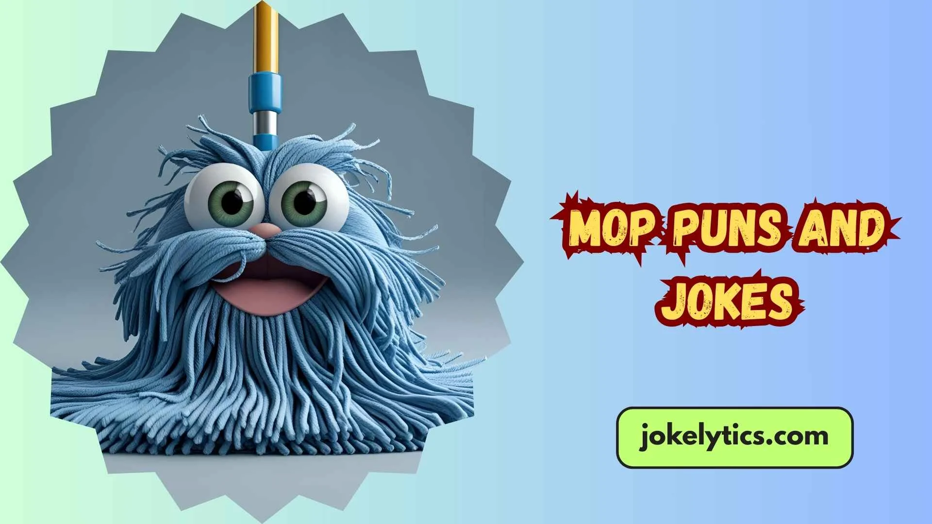 Mop Puns and Jokes