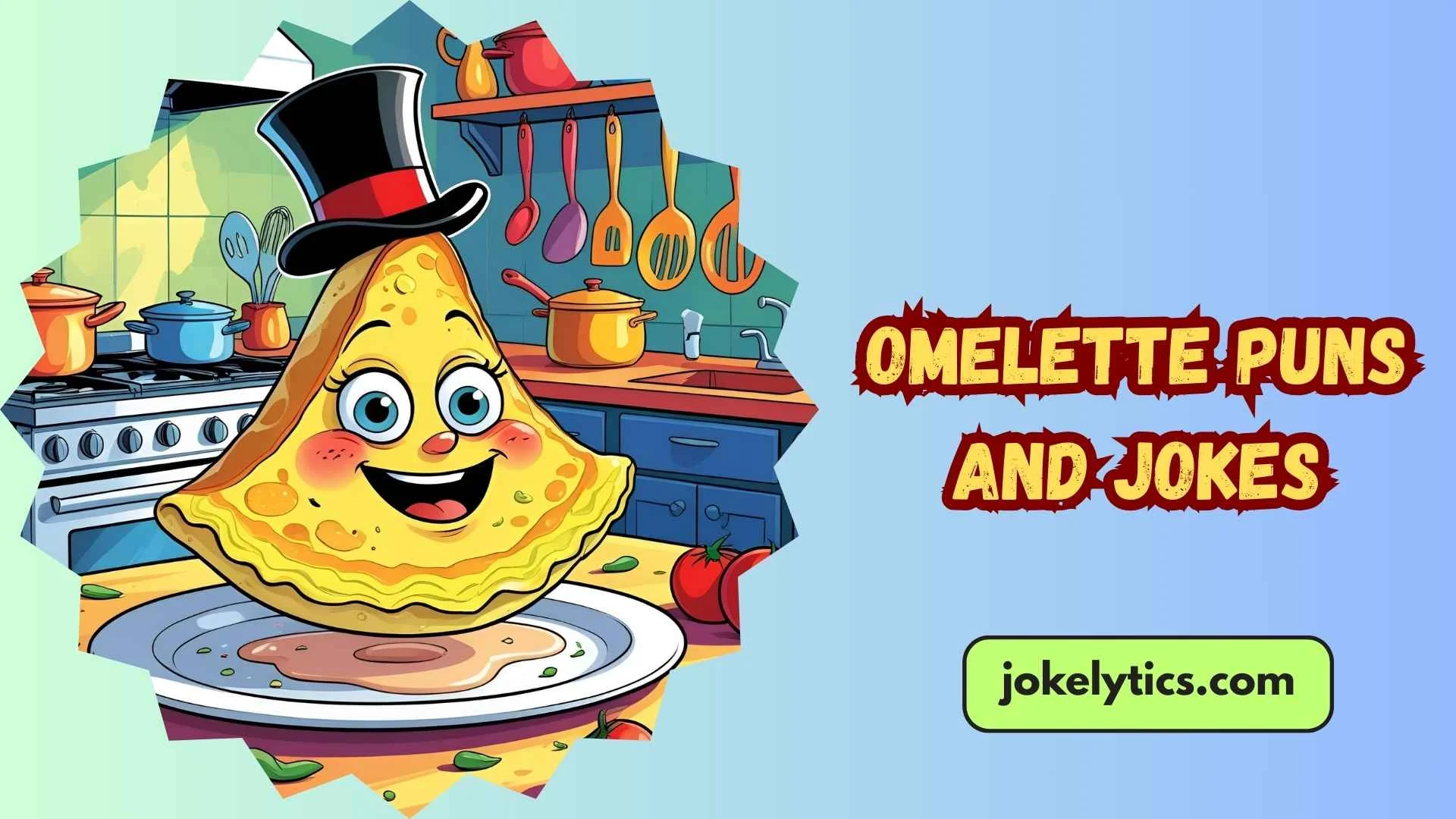 Omelette Puns and Jokes
