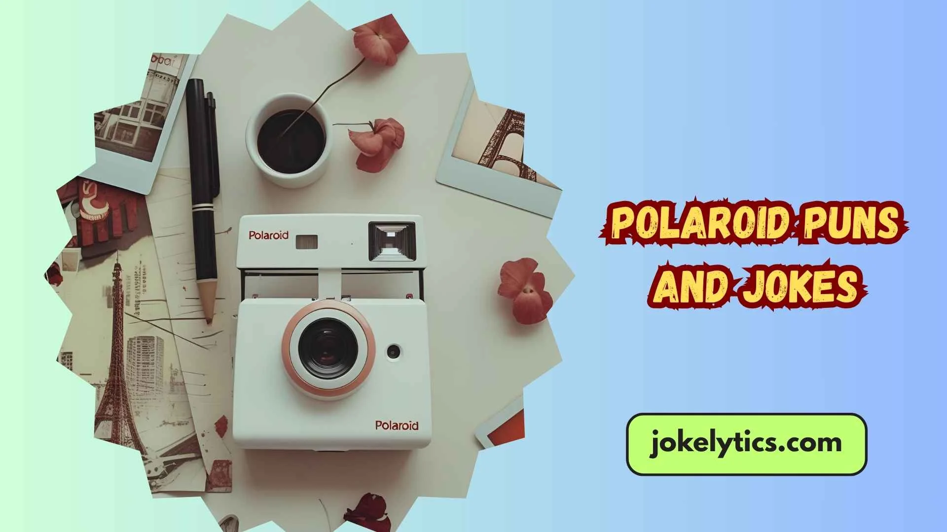 133+ Funny Polaroid Puns and Jokes for Instant Giggles (2025)