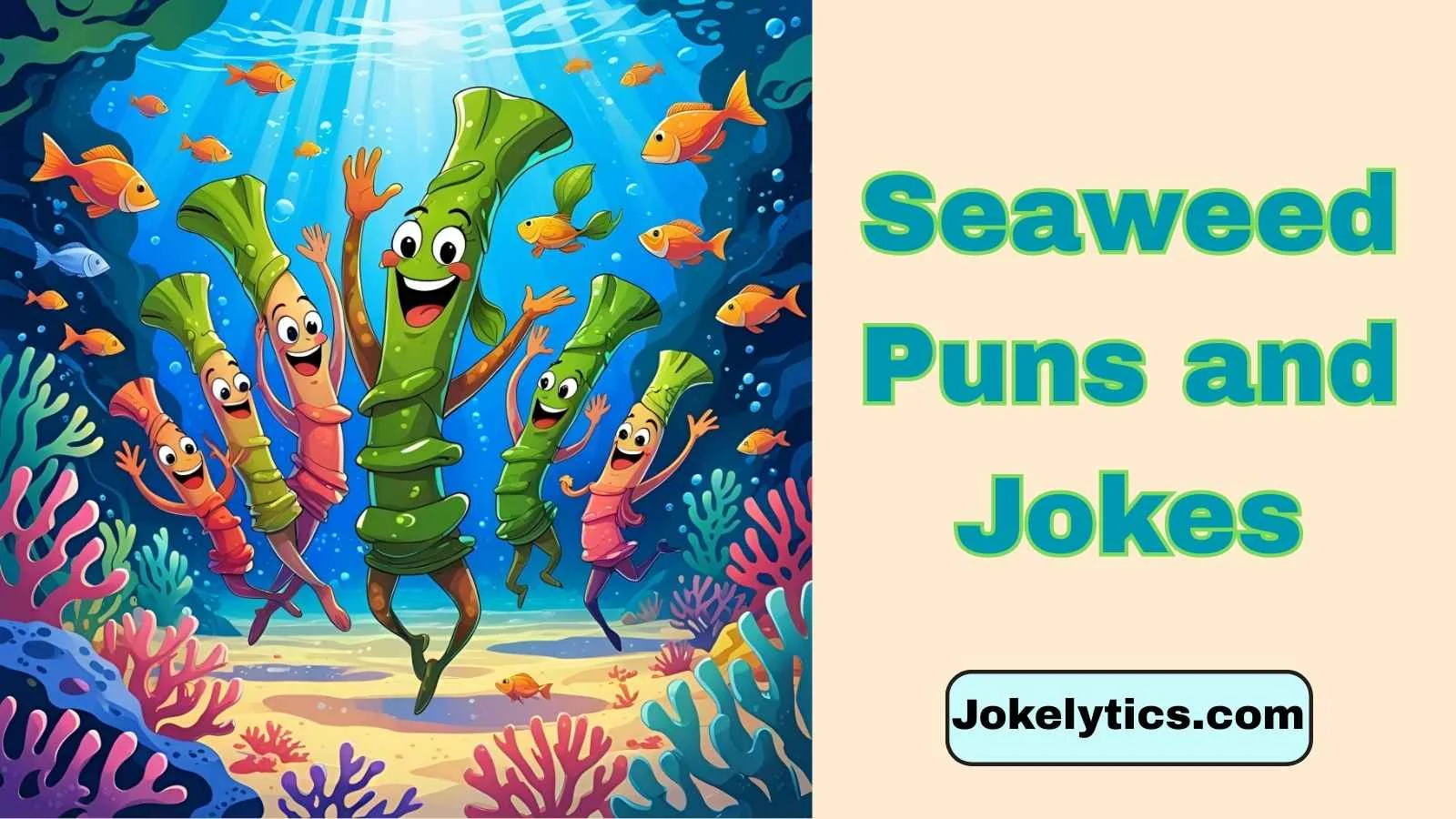 145+ Hilarious Seaweed Puns & Ocean Jokes That’ll Make You Laugh Ashore (2025)