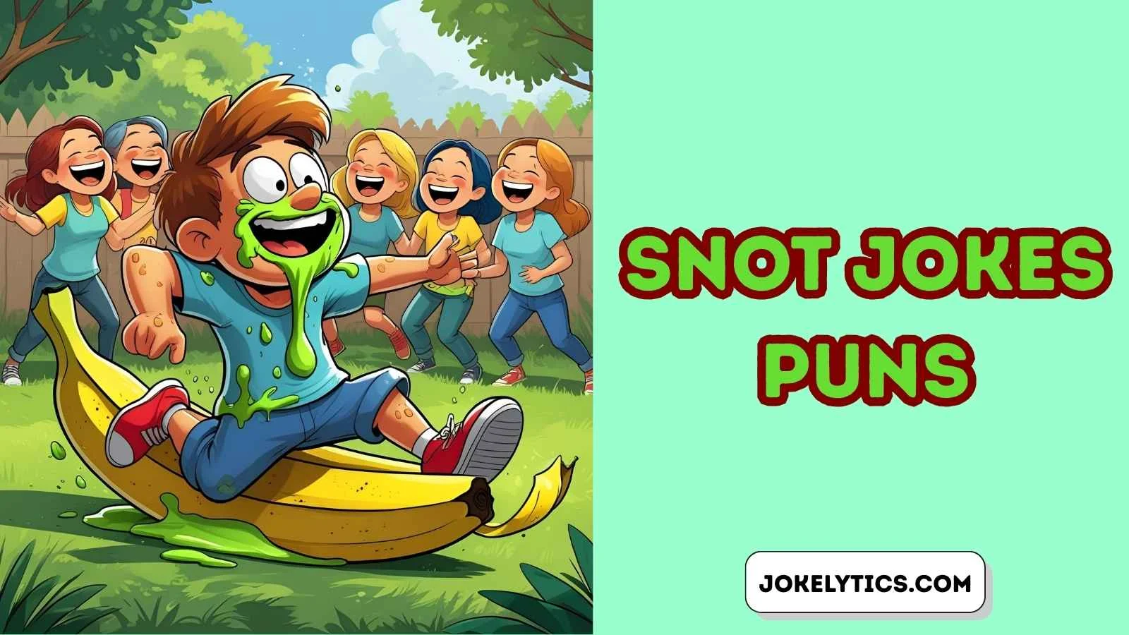 168+ Snot Jokes That’ll Blow You Away 🤧 (2025)