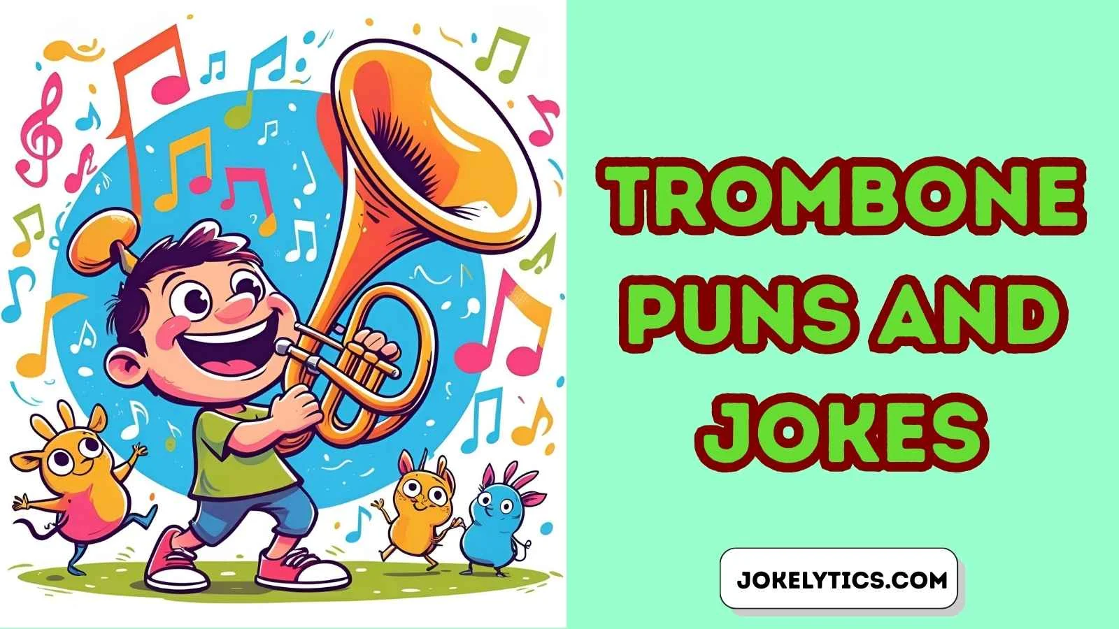 Trombone Puns and Jokes