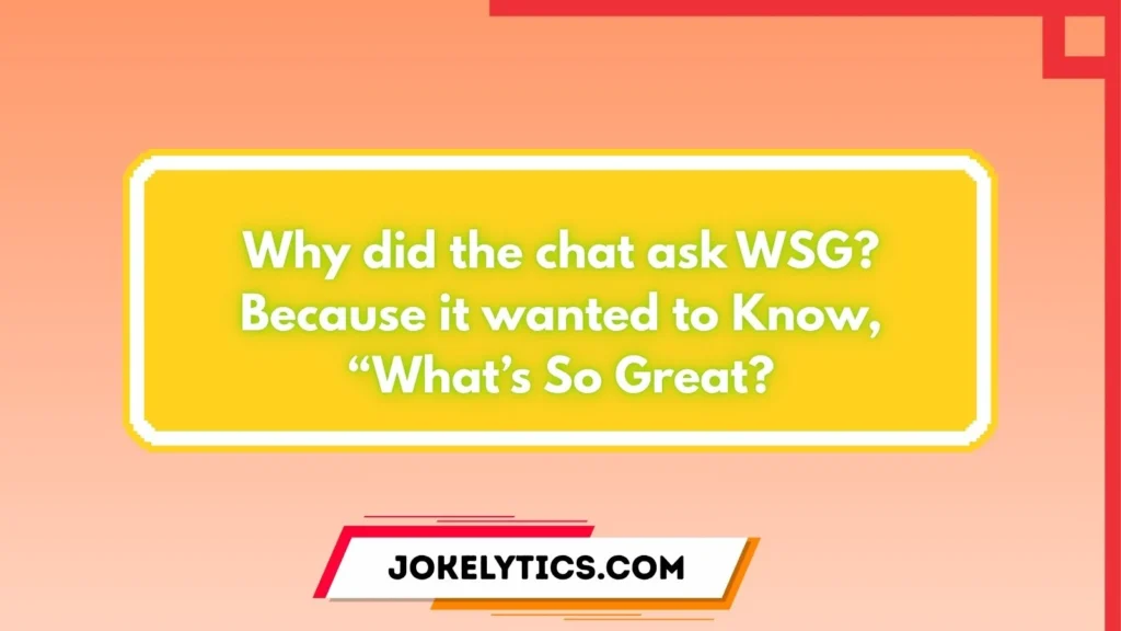 What Does WSG Mean? Explained with a Twist