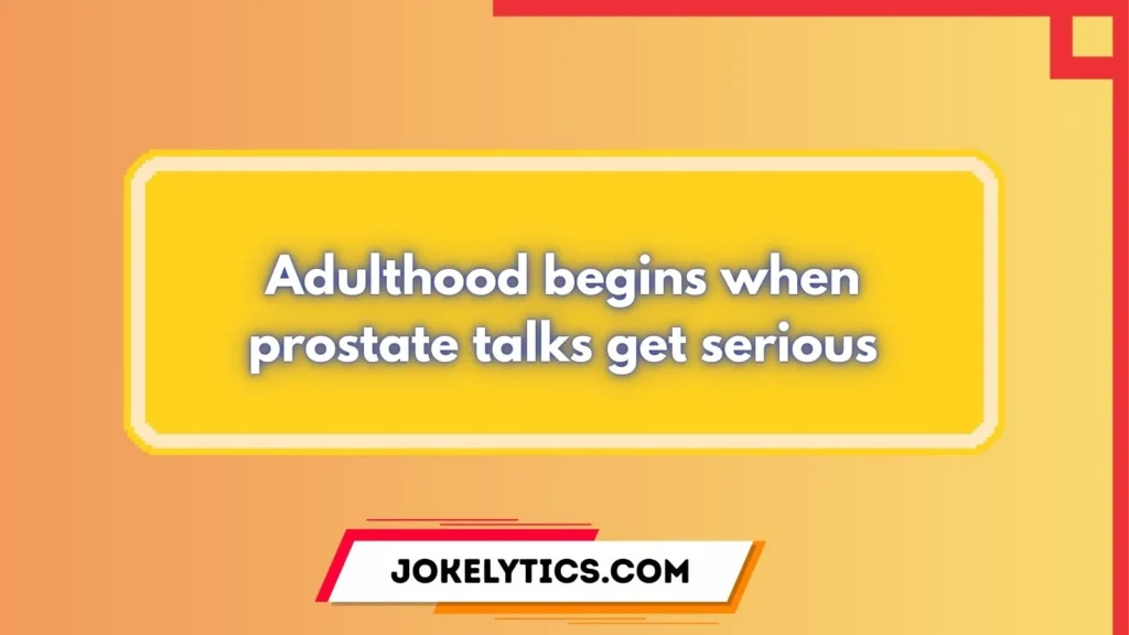 Prostate Puns and Jokes for Adults