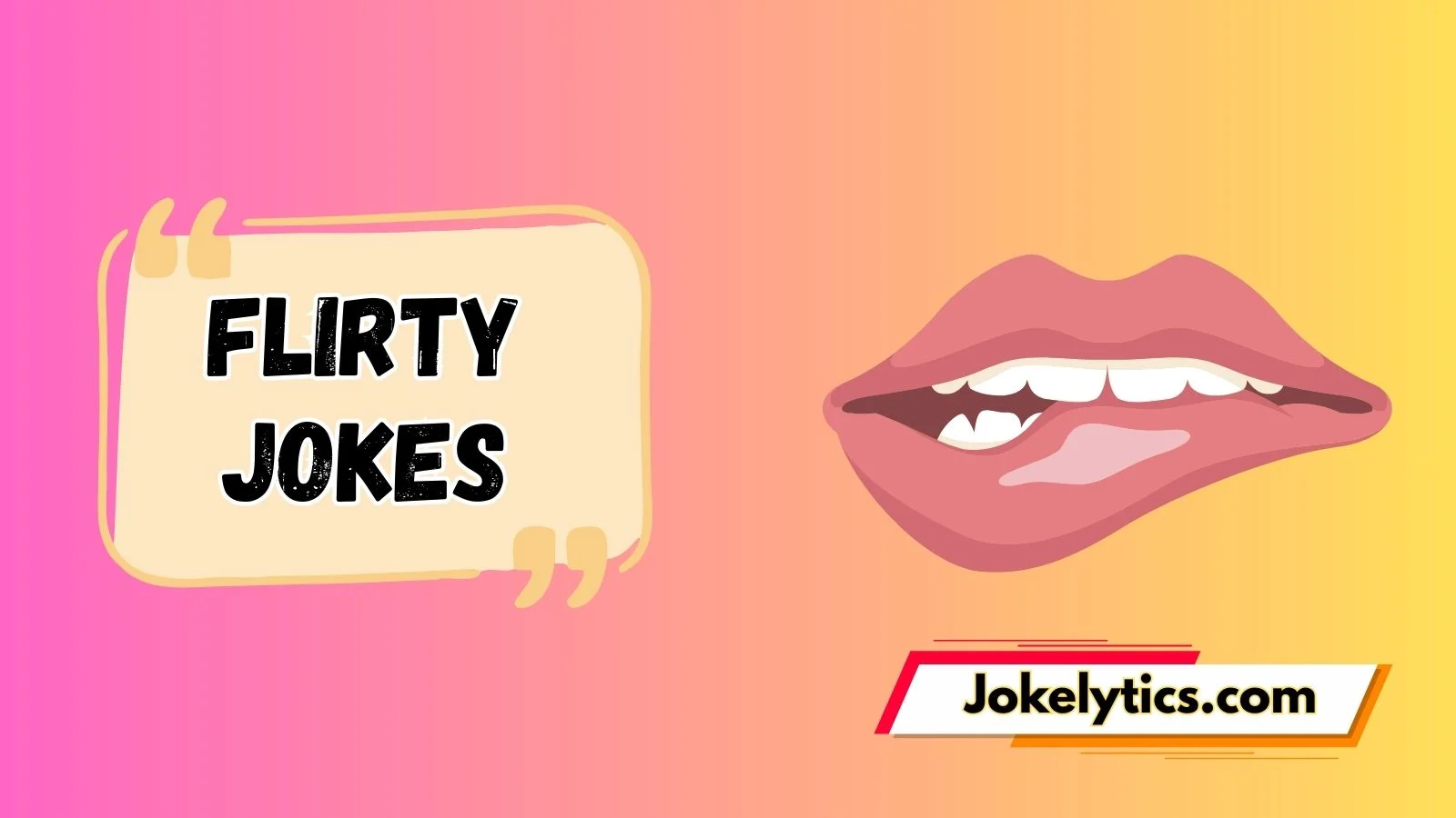 231+ Flirty Jokes That Will Make Hearts Skip a Beat