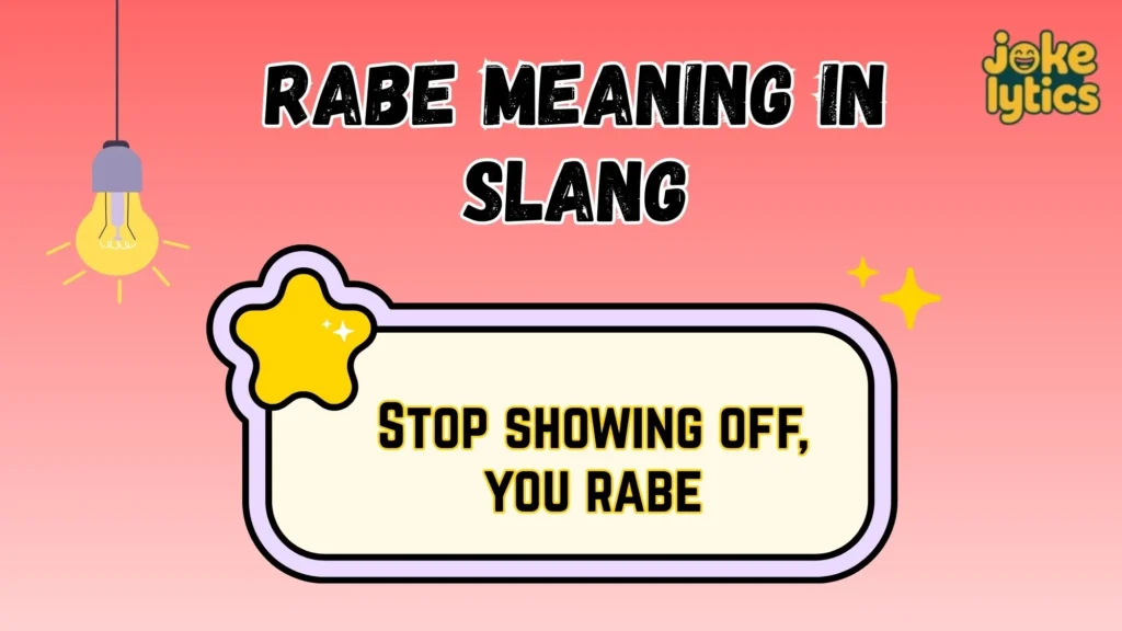 Examples of Rabe in Real Chat Situations