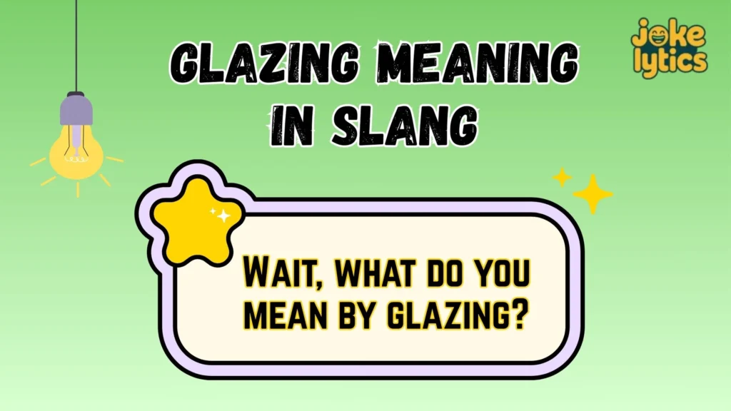 How to Reply When Someone Says Glazing