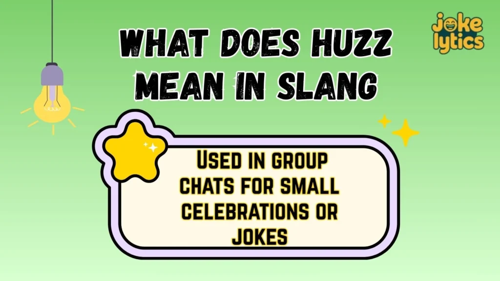 Huzz Meaning Across WhatsApp, Instagram, TikTok and Snapchat
