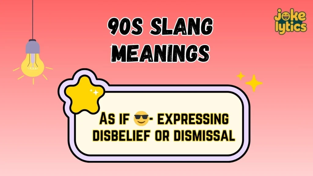 What Does 90s Slang Mean in Text and Chat