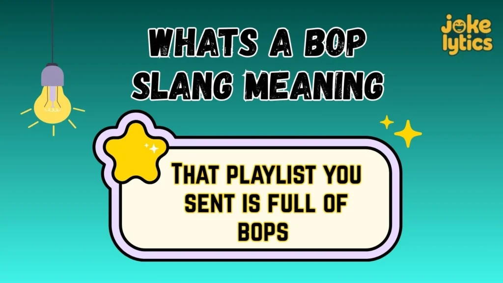 What Does Bop Mean in Text and Chat
