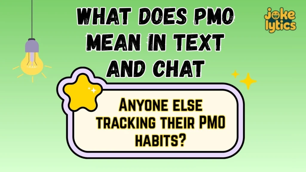 What Does PMO Mean in Text and Chat