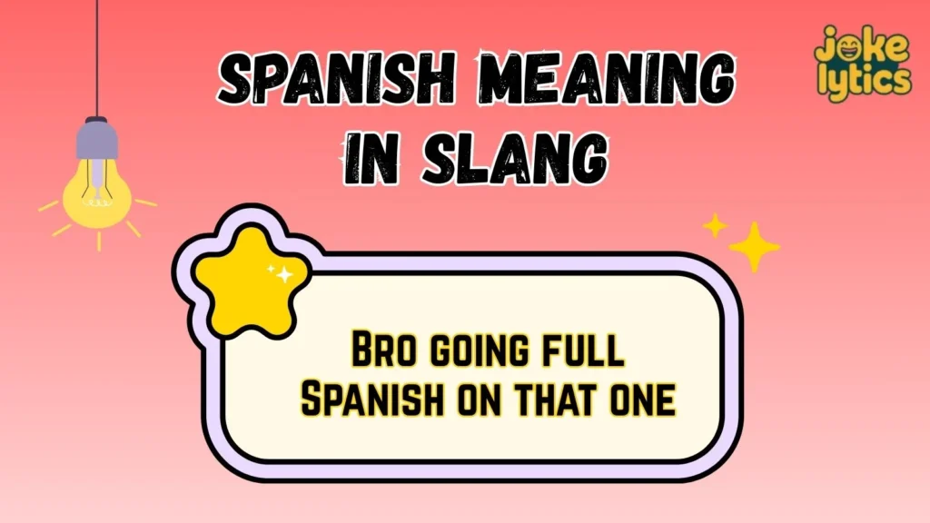 What Does Spanish Mean in Text & Chat