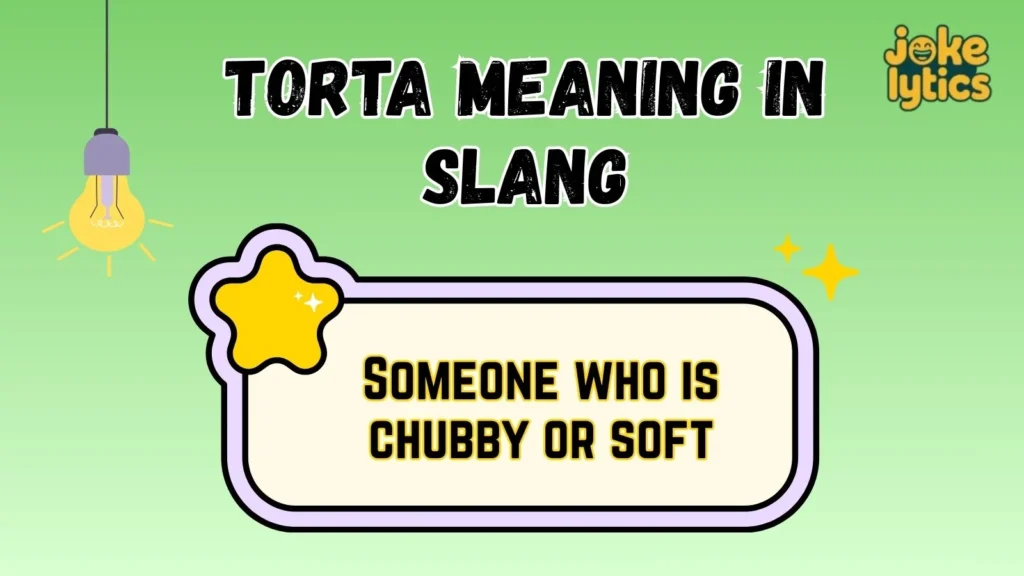 What Does Torta Mean in Text and Chat